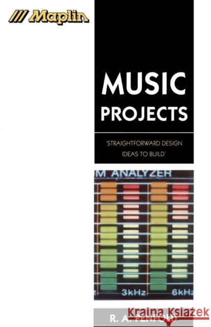 Music Projects R. A. Penfold 9780750621199 Newnes - książka
