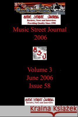 Music Street Journal 2006: Volume 3 - June 2006 - Issue 58 Gary Hill 9781365823145 Lulu.com - książka