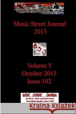 Music Street Journal 2013: Volume 5 - October 2013 - Issue 102 Gary Hill 9781387162222 Lulu.com - książka
