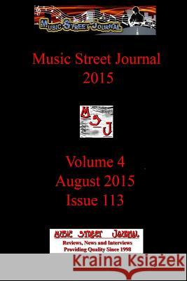 Music Street Journal 2015: Volume 4 - August 2015 - Issue 113 Gary Hill 9781387252275 Lulu.com - książka