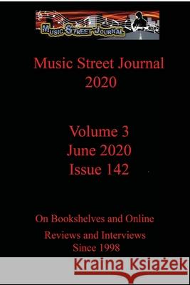 Music Street Journal 2020: Volume 3 - June 2020 - Issue 142 Gary Hill Gary Hill Mike Korn 9781716920509 Lulu.com - książka