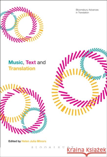Music, Text and Translation Helen Julia Minors 9781472576545 Bloomsbury Academic - książka