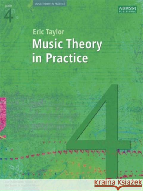 Music Theory in Practice, Grade 4 Eric Taylor 9781860969454 Associated Board of the Royal Schools of Musi - książka