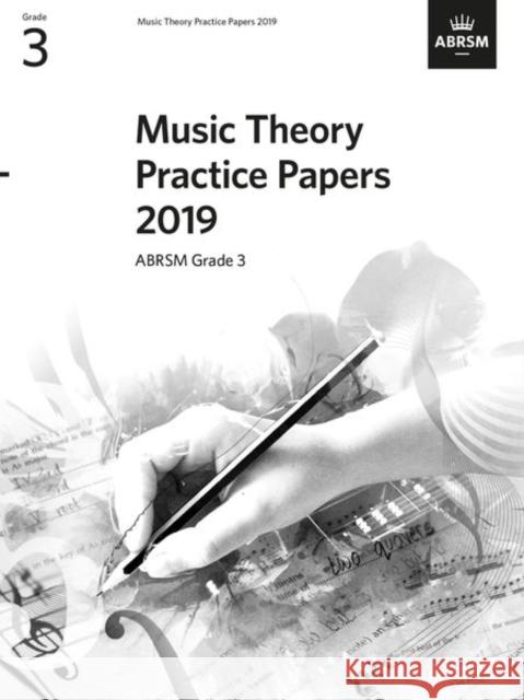 Music Theory Practice Papers 2019, ABRSM Grade 3 ABRSM 9781786013675 The Associated Board of the Royal Schools of  - książka