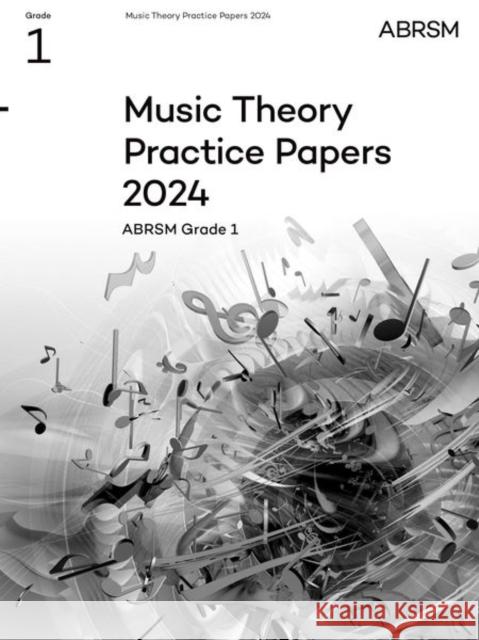 Music Theory Practice Papers 2024, ABRSM Grade 1 ABRSM 9781786016706 Associated Board of the Royal Schools of Musi - książka