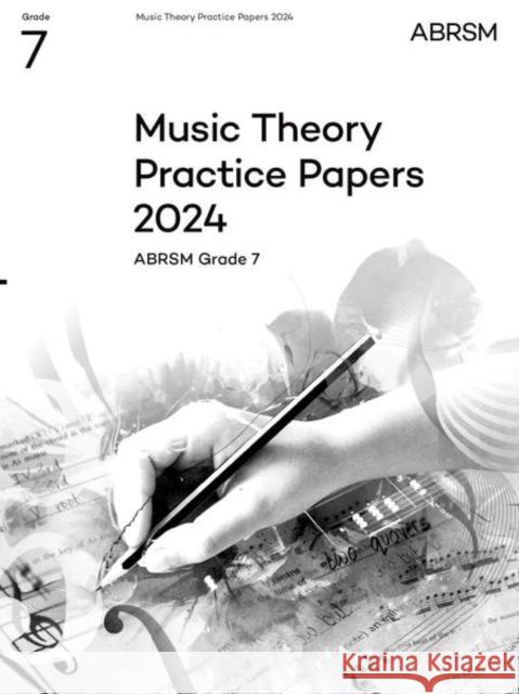 Music Theory Practice Papers 2024, ABRSM Grade 7 ABRSM 9781786016812 Associated Board of the Royal Schools of Musi - książka