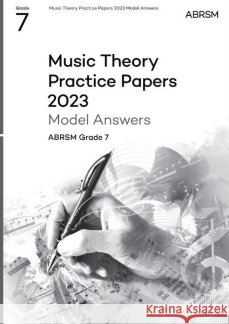 Music Theory Practice Papers Model Answers 2023, ABRSM Grade 7 ABRSM 9781786015938 Associated Board of the Royal Schools of Musi - książka