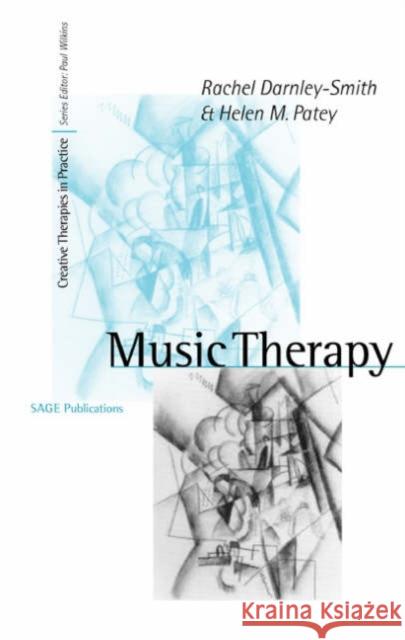 Music Therapy Rachel Darnley-Smith Helen M. Patey 9780761957768 Sage Publications - książka