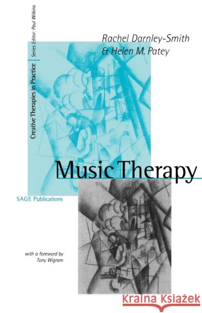 Music Therapy Rachel Darnley-Smith Helen M. Patey 9780761957775 Sage Publications - książka