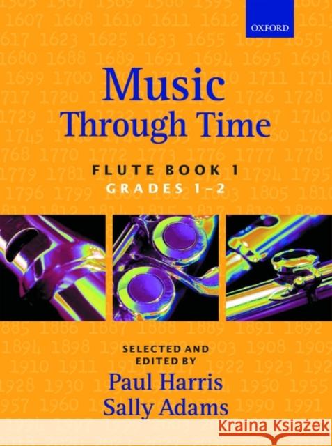 Music through Time Flute Book 1 Adams 9780193571815 OXFORD UNIVERSITY PRESS MUSIC - książka