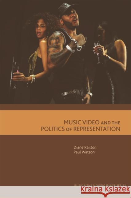 Music Video and the Politics of Representation Diane Railton 9780748633234 Edinburgh University Press - książka