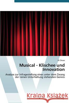 Musical - Klischee und Innovation Clesse Jil 9783639727623 AV Akademikerverlag - książka