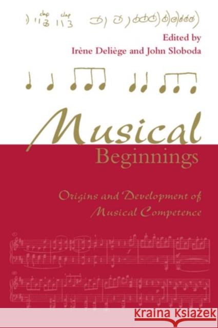 Musical Beginnings Deliege, Irene 9780198523321 Oxford University Press - książka