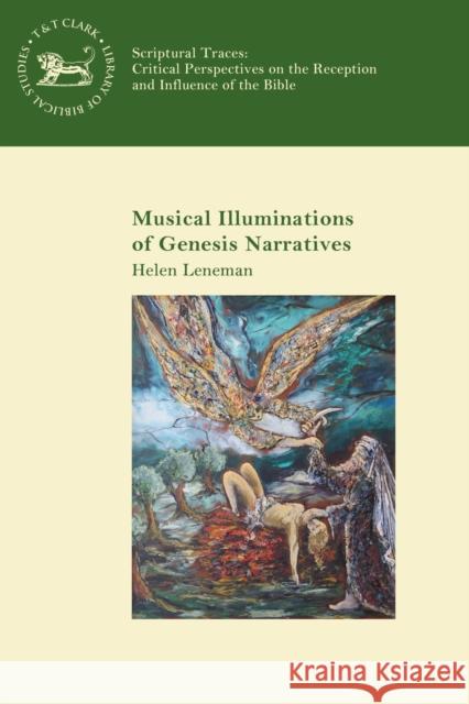 Musical Illuminations of Genesis Narratives Helen Leneman Andrew Mein Claudia V. Camp 9780567688811 T&T Clark - książka