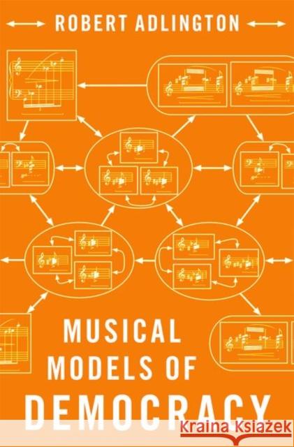 Musical Models of Democracy Adlington  9780197658819 OUP USA - książka