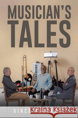 Musician’s Tales Vince Prudente 9781035885169 Austin Macauley Publishers - książka