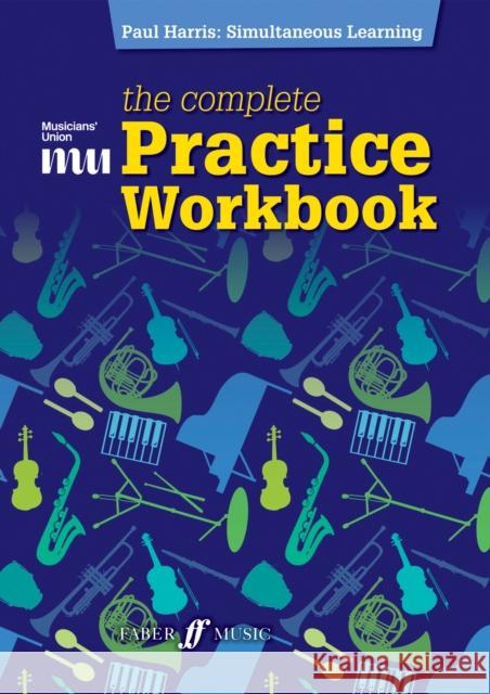 Musician's Union: The Complete Practice Workbook Paul Harris 9780571597345 Faber Music Ltd - książka