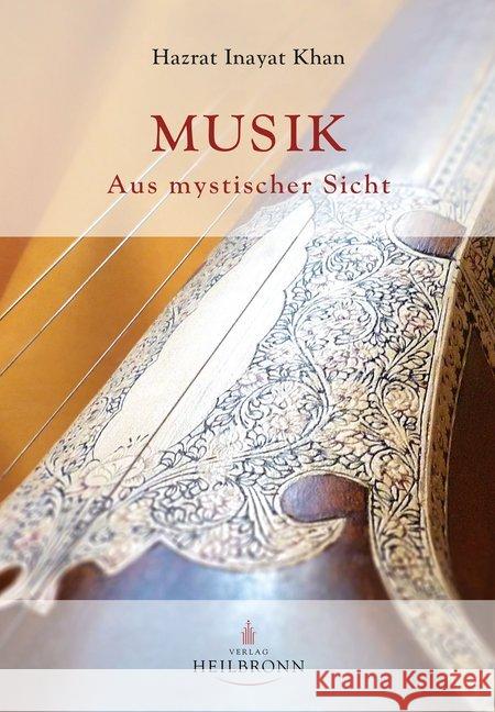 Musik : Aus mystischer Sicht Inayat Khan, Hazrat 9783936246162 Heilbronn Verlag - książka