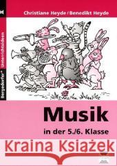 Musik in der 5./6. Klasse Heyde, Christiane Heyde, Benedikt  9783834439154 Persen - książka
