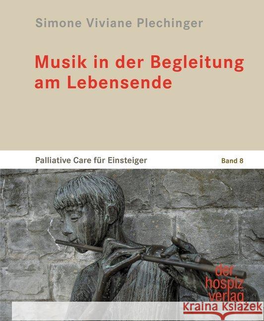 Musik in der Begleitung am Lebensende Plechinger, Simone Viviane 9783946527329 der hospiz verlag - książka