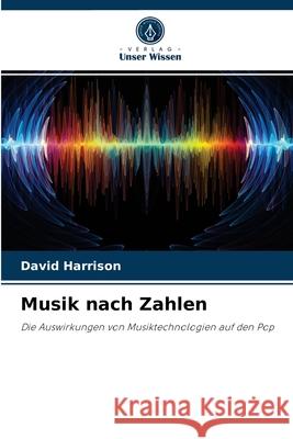 Musik nach Zahlen David Harrison 9786202878920 Verlag Unser Wissen - książka