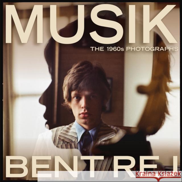 Musik: The 1960s Photographs Bent Rej 9781797236872 Chronicle Chroma - książka