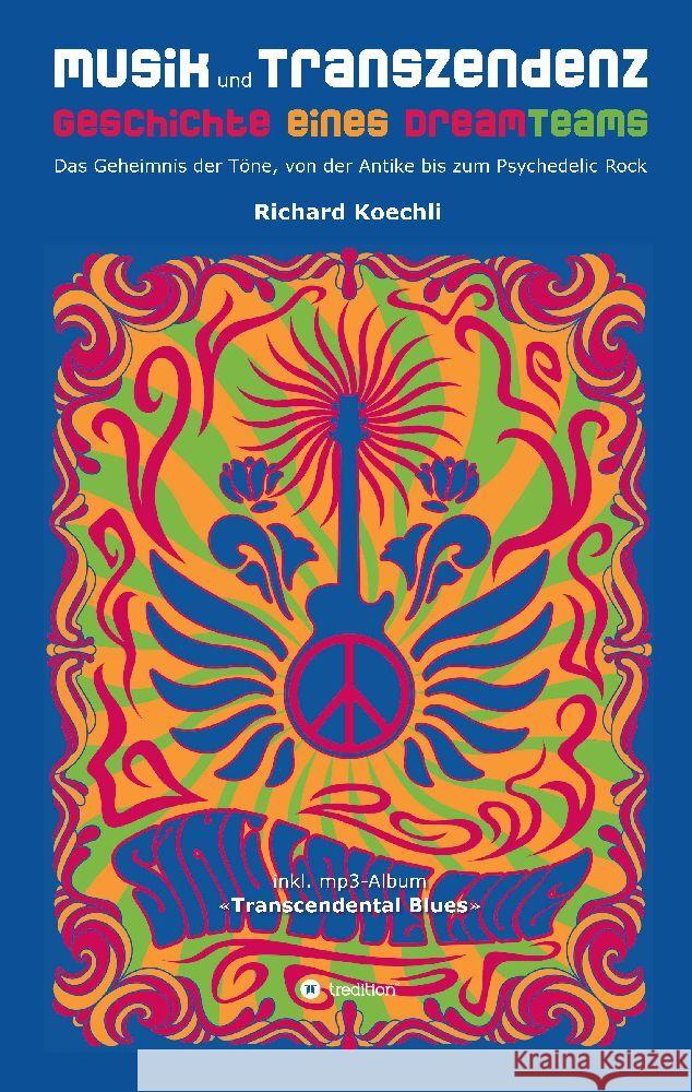 Musik und Transzendenz - Geschichte eines Dreamteams Koechli, Richard 9783347928305 tredition - książka