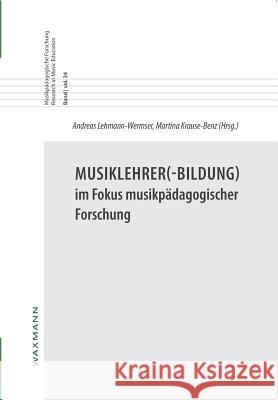 Musiklehrer(-Bildung) im Fokus musikpädagogischer Forschung  9783830929666 Waxmann - książka