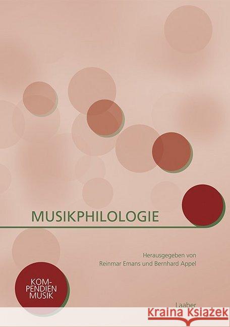 Musikphilologie : Grundlagen, Methoden, Praxis  9783890077239 Laaber-Verlag - książka