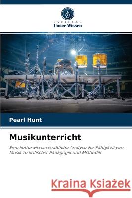 Musikunterricht Pearl Hunt 9786203259667 Verlag Unser Wissen - książka