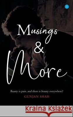 Musings & More Gunjan Shah 9789353471910 Bluerosepublisher - książka