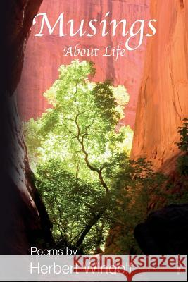 Musings: About Life Herbert Windolf 9781539856337 Createspace Independent Publishing Platform - książka