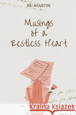 Musings of a Restless Heart Rei Agustin 9789362698056 Ukiyoto Publishing - książka