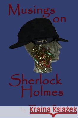 Musings on Sherlock Holmes Tony Seton 9781512020458 Createspace - książka