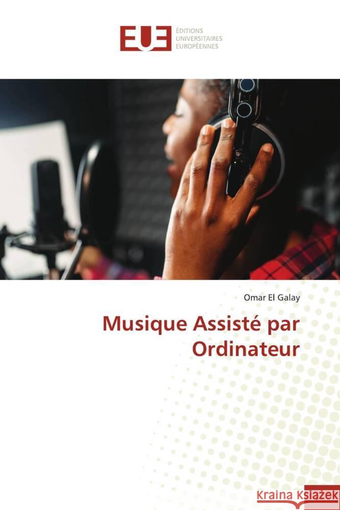 Musique Assisté par Ordinateur El Galay, Omar 9783639621310 Éditions universitaires européennes - książka