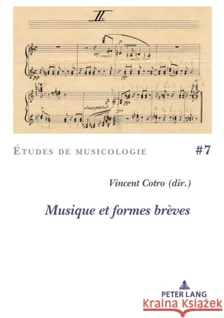 Musique et formes brèves  9782807608542 Peter Lang Ltd. International Academic Publis - książka
