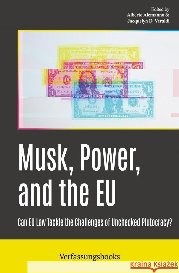 Musk, Power, and the EU Alemanno, Alberto, Veraldi, Jacquelyn D. 9783819719356 epubli - książka