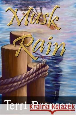 Musk Rain Terri Branson 9781949187021 Dragonfly Publishing, Incorporated - książka