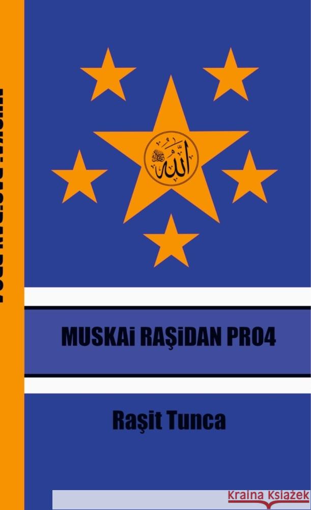 MUSKAi RASiDAN PRO4 Tunca, Rasit 9789403716893 Bookmundo - książka
