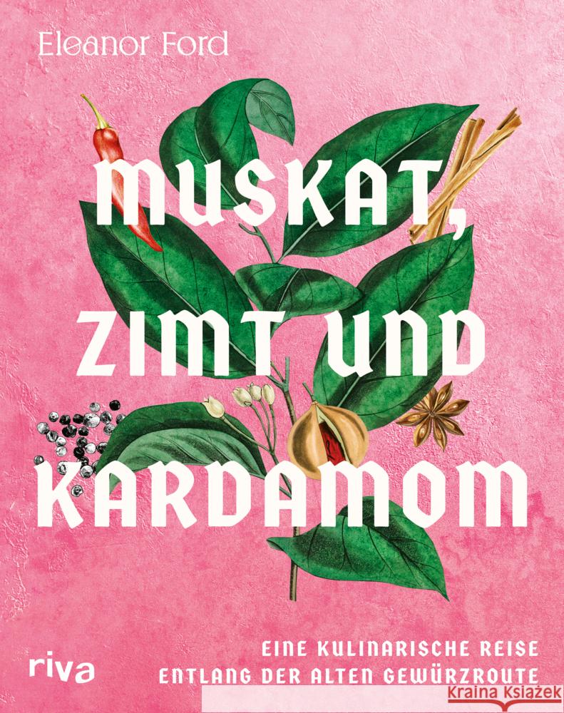 Muskat, Zimt und Kardamom Ford, Eleanor 9783742321565 Riva - książka