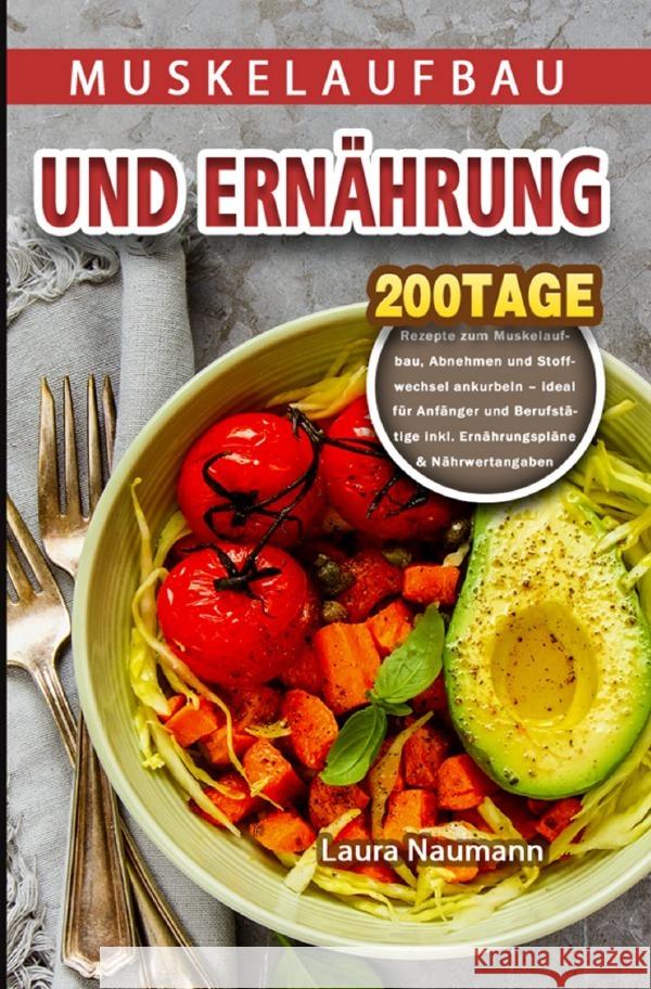 Muskelaufbau und Ernährung Naumann, Laura 9783754151945 epubli - książka