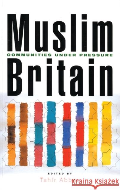 Muslim Britain: Communities Under Pressure Abbas, Tahir 9781842774496 Zed Books - książka