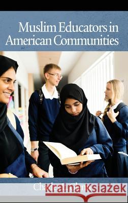 Muslim Educators in American Communities (hc) Glenn, Charles L. 9781641133623 Eurospan (JL) - książka