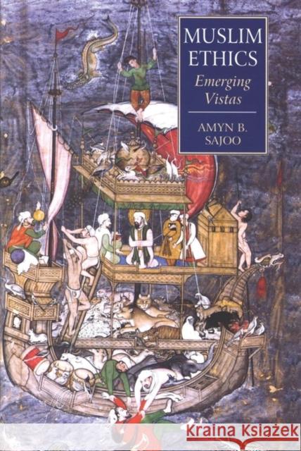 Muslim Ethics : Emerging Vistas AmynB Sajoo 9781845117160  - książka