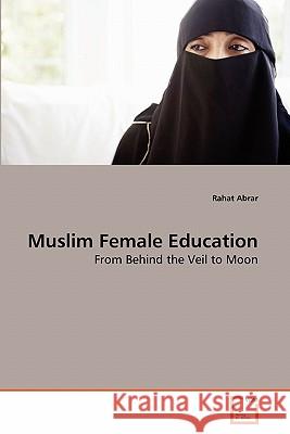 Muslim Female Education Rahat Abrar 9783639278132 VDM Verlag - książka
