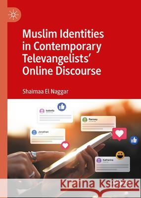 Muslim Identities in Contemporary Televangelists' Online Discourse Shaimaa E 9783031679933 Palgrave MacMillan - książka