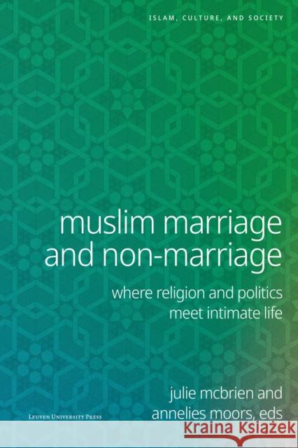 Muslim Marriage and Non-Marriage  9789462703810 Leuven University Press - książka