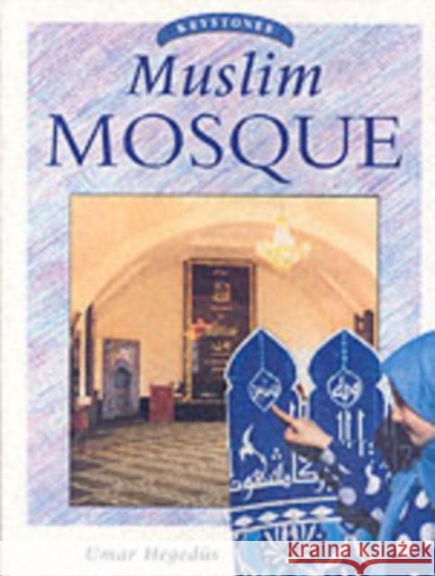Muslim Mosque Umar Hegedus, Jak Kilby 9780713653441 Bloomsbury Publishing PLC - książka