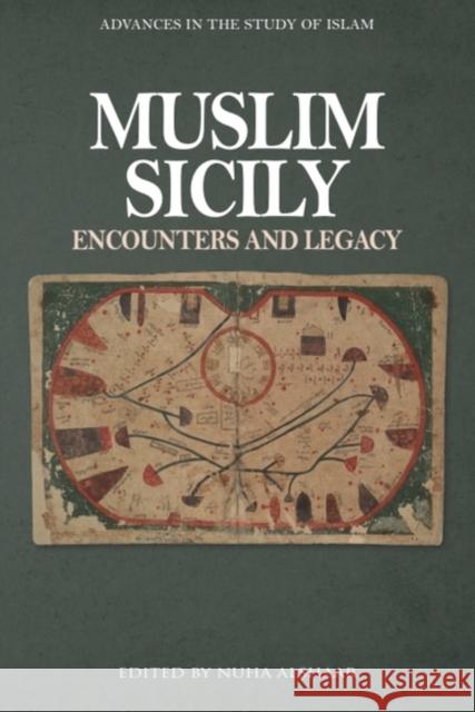 Muslim Sicily: Encounters and Legacy Nuha Alshaar 9781399536820 Edinburgh University Press - książka