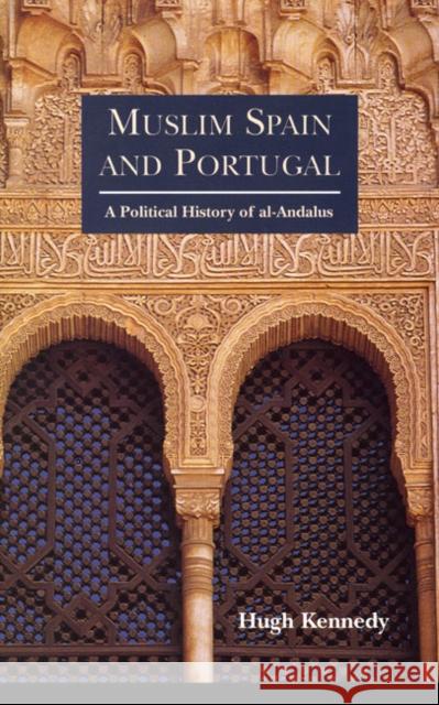 Muslim Spain and Portugal: A Political History of al-Andalus Kennedy, Hugh 9780582495159  - książka